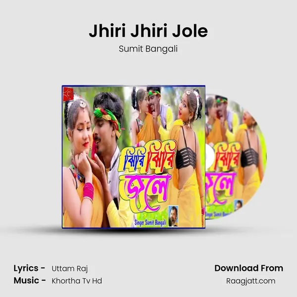 Jhiri Jhiri Jole - Sumit Bangali album cover 