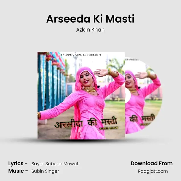 Arseeda Ki Masti - Azlan Khan album cover 