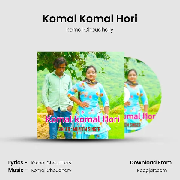 Komal Komal Hori mp3 song