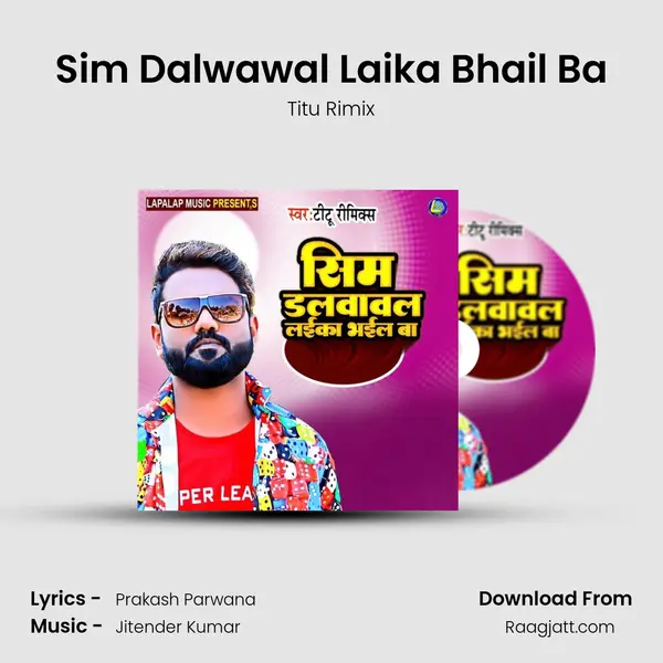 Sim Dalwawal Laika Bhail Ba mp3 song