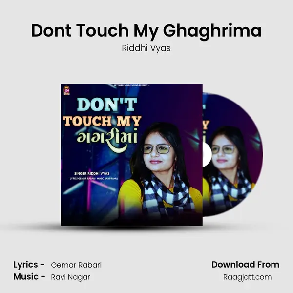 Don't Touch My Ghaghrima mp3 song