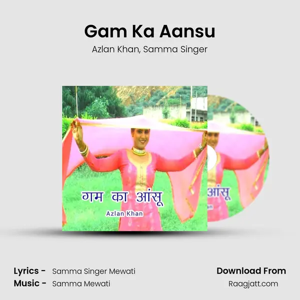 Gam Ka Aansu - Azlan Khan album cover 