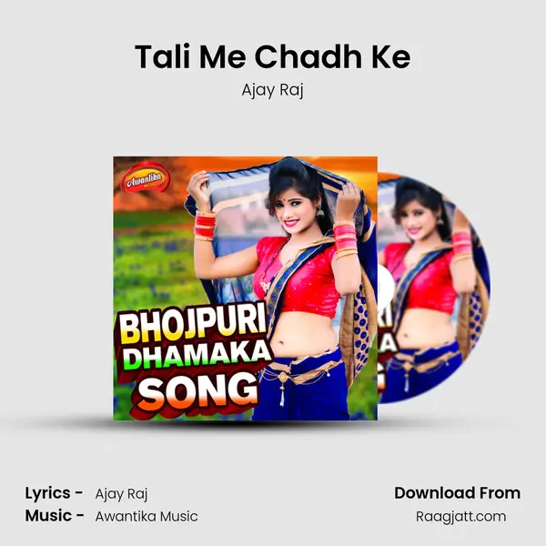 Tali Me Chadh Ke - Ajay Raj album cover 