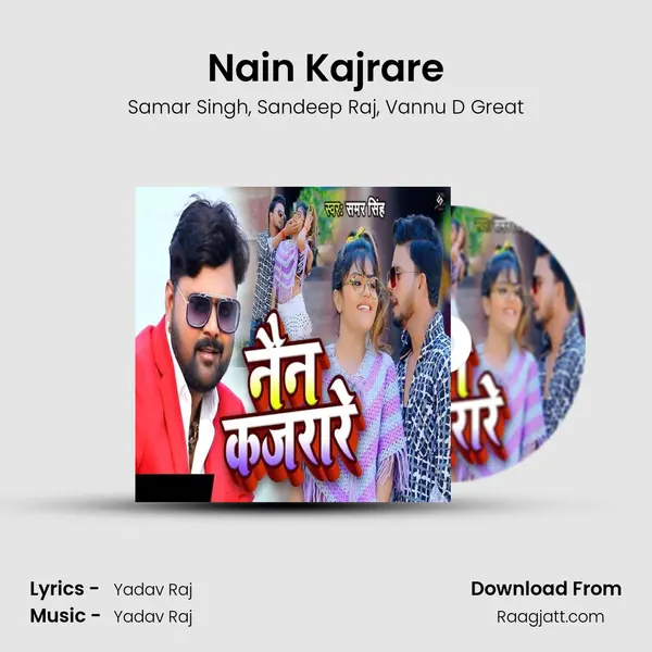 Nain Kajrare mp3 song