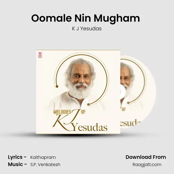 Oomale Nin Mugham (From Gandharvam) mp3 song