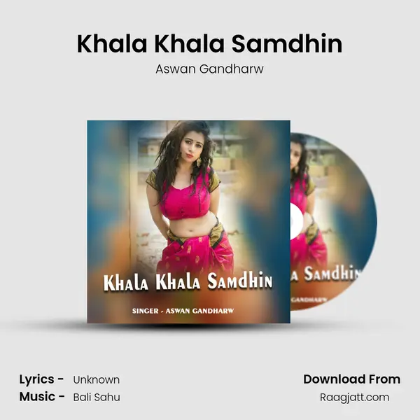 Khala Khala Samdhin mp3 song