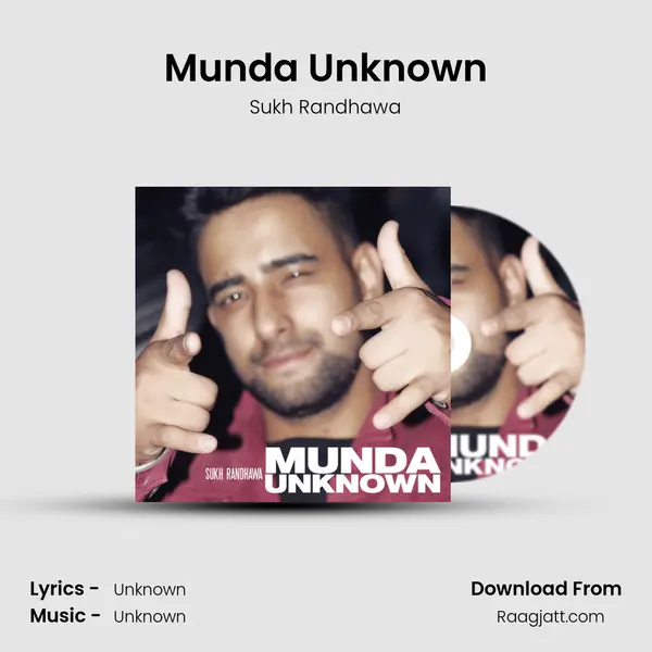 Munda Unknown - Sukh Randhawa album cover 