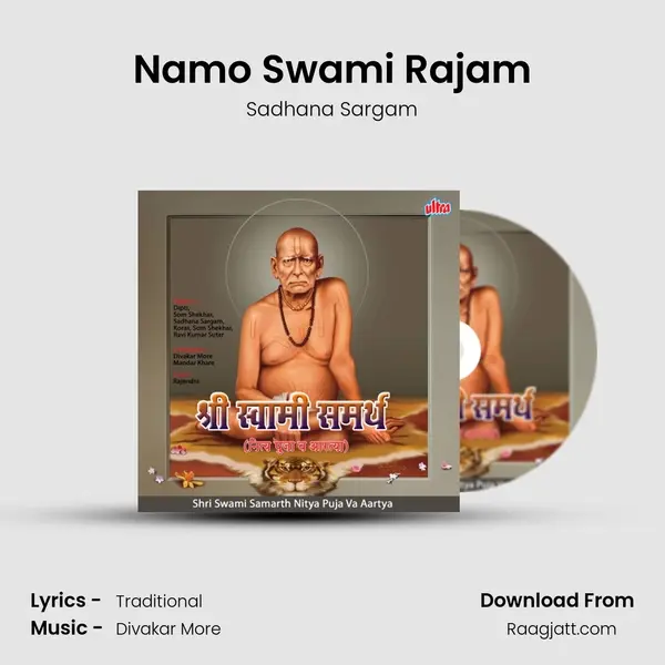 Namo Swami Rajam - Sadhana Sargam album cover 