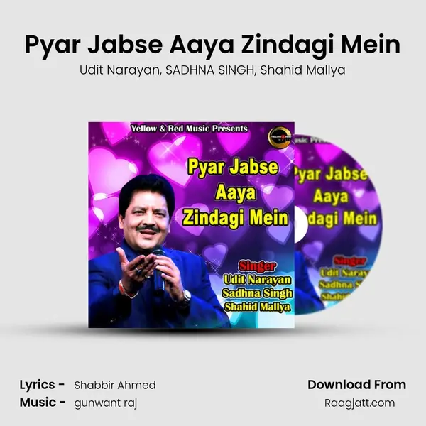 Pyar Jabse Aaya Zindagi Mein - Udit Narayan album cover 