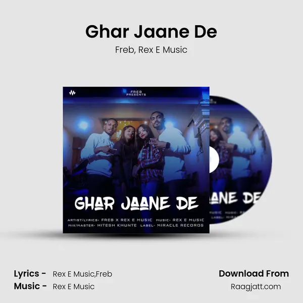 Ghar Jaane De mp3 song