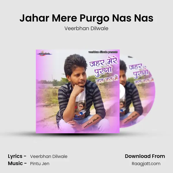 Jahar Mere Purgo Nas Nas mp3 song