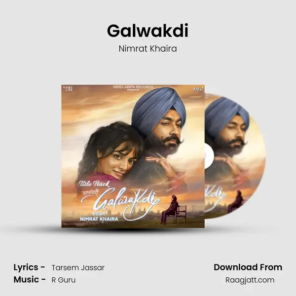 Galwakdi - Nimrat Khaira album cover 