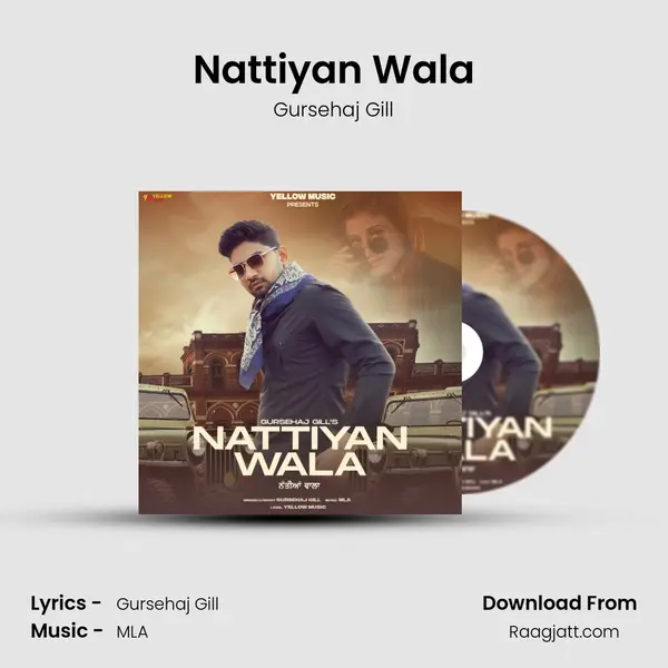 Nattiyan Wala mp3 song