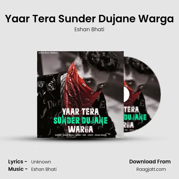 Yaar Tera Sunder Dujane Warga - Eshan Bhati album cover 