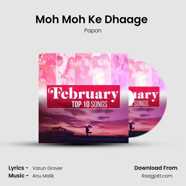 Moh Moh Ke Dhaage (Male) - Papon album cover 