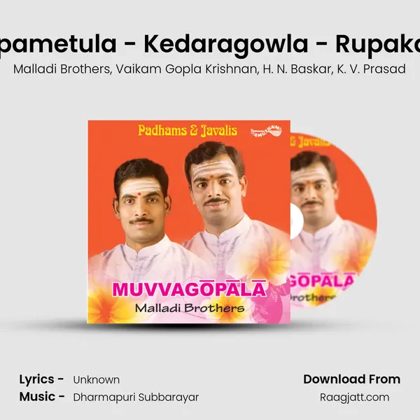 Kopametula - Kedaragowla - Rupakam mp3 song