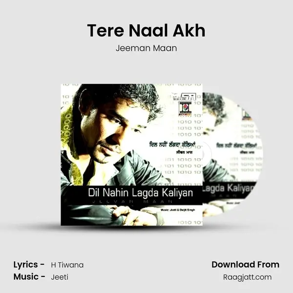 Tere Naal Akh mp3 song