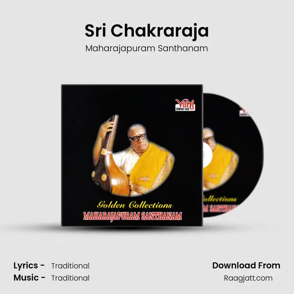 Sri Chakraraja - Maharajapuram Santhanam album cover 