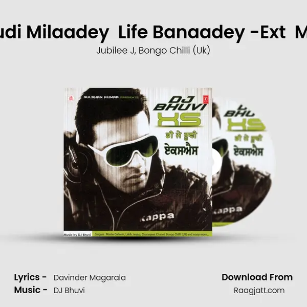 Kudi Milaadey  Life Banaadey -Ext  Mix - Jubilee J album cover 