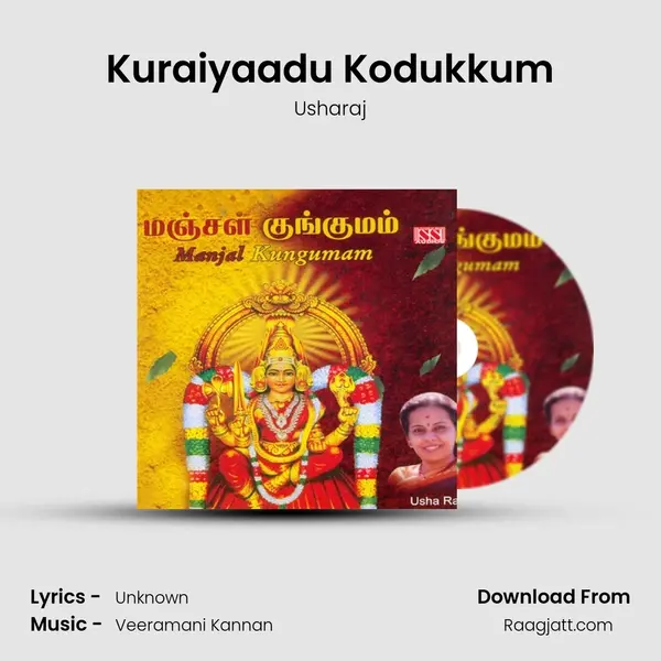 Kuraiyaadu Kodukkum - Usharaj album cover 