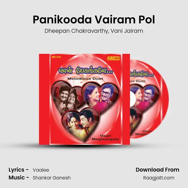 Panikooda Vairam Pol mp3 song