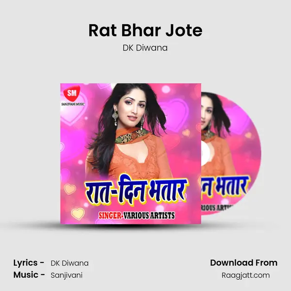 Rat Bhar Jote mp3 song