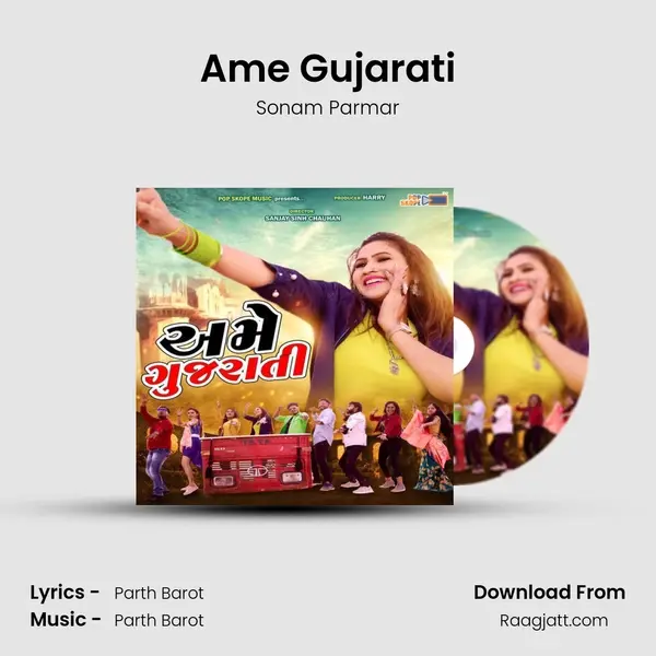 Ame Gujarati - Sonam Parmar album cover 