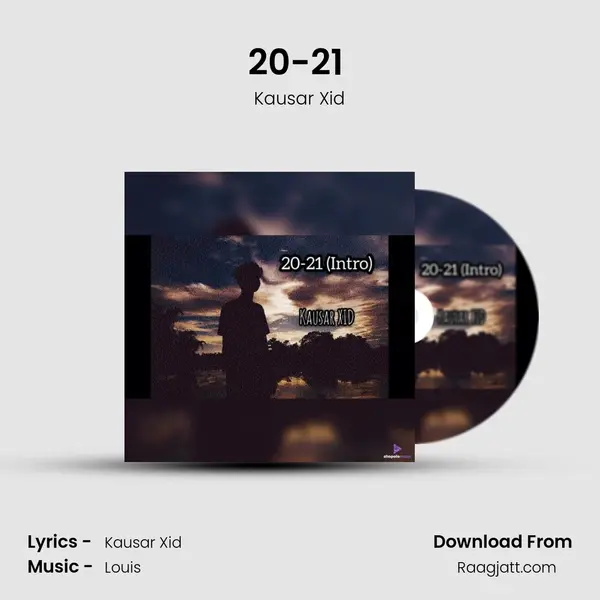 20-21 (Intro) - Kausar Xid album cover 