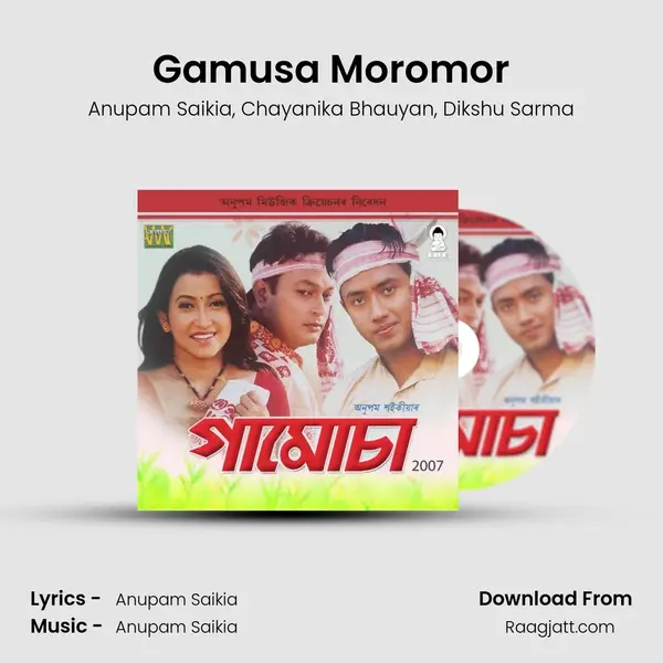 Gamusa Moromor - Anupam Saikia album cover 