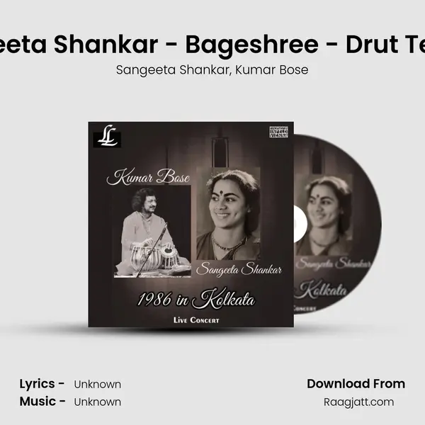 Sangeeta Shankar - Bageshree - Drut Teental - Sangeeta Shankar album cover 