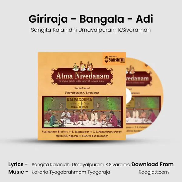 Giriraja - Bangala - Adi - Sangita Kalanidhi Umayalpuram K.Sivaraman album cover 