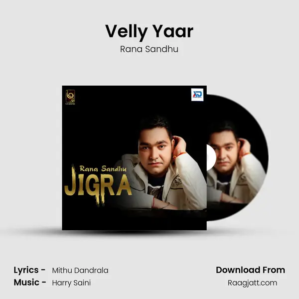 Velly Yaar mp3 song