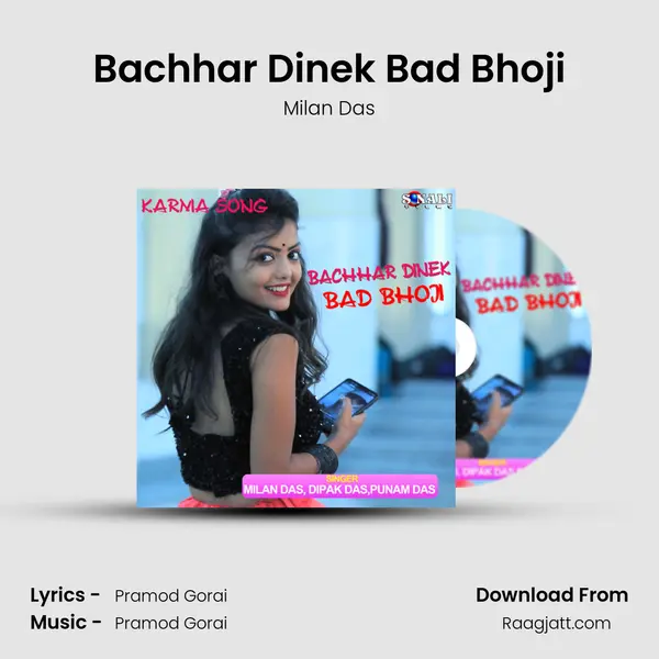 Bachhar Dinek Bad Bhoji mp3 song