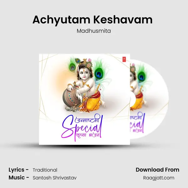 Achyutam Keshavam (From 