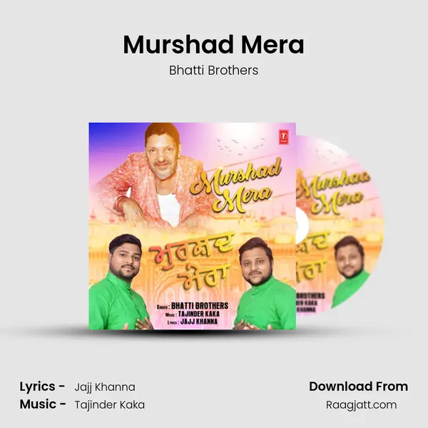 Murshad Mera - Bhatti Brothers album cover 