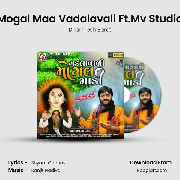 Mogal Maa Vadalavali Ft.Mv Studio mp3 song