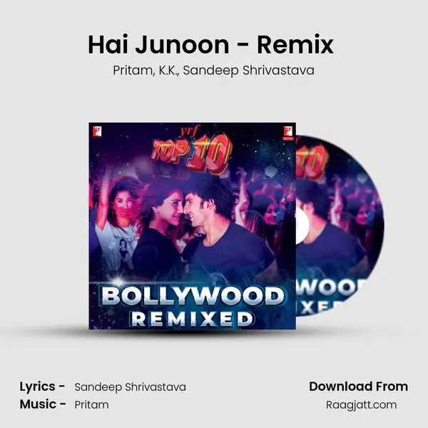 Hai Junoon - Remix (Remix by: Julius Packiam) mp3 song