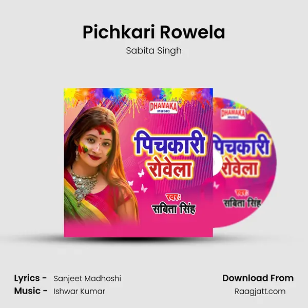 Pichkari Rowela mp3 song