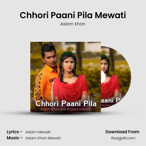 Chhori Paani Pila Mewati mp3 song