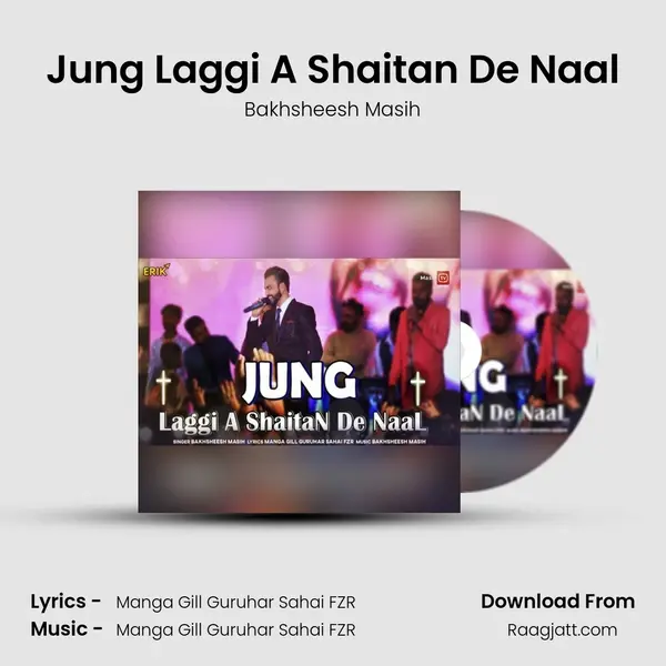 Jung Laggi A Shaitan De Naal - Bakhsheesh Masih album cover 