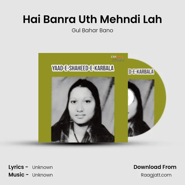 Hai Banra Uth Mehndi Lah - Gul Bahar Bano album cover 