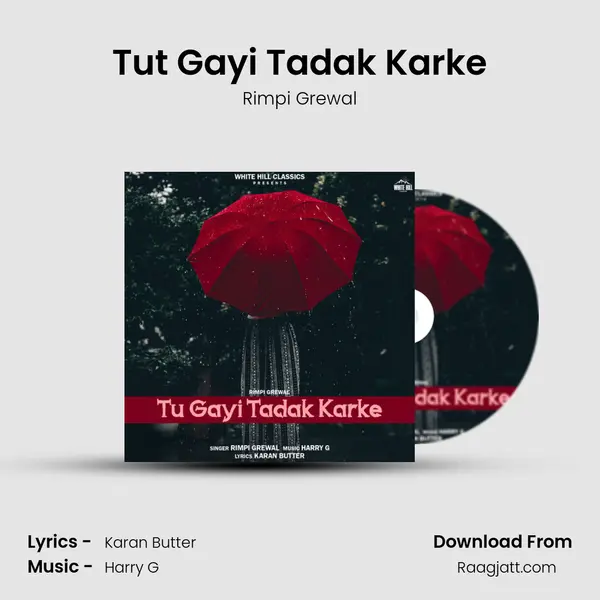 Tut Gayi Tadak Karke mp3 song