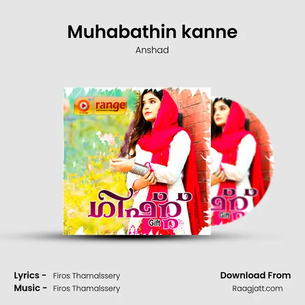 Muhabathin kanne - Anshad mp3 song