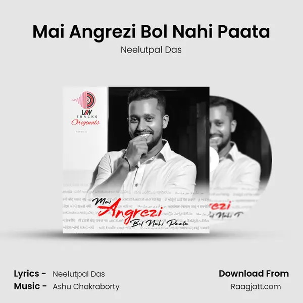 Mai Angrezi Bol Nahi Paata - Neelutpal Das album cover 