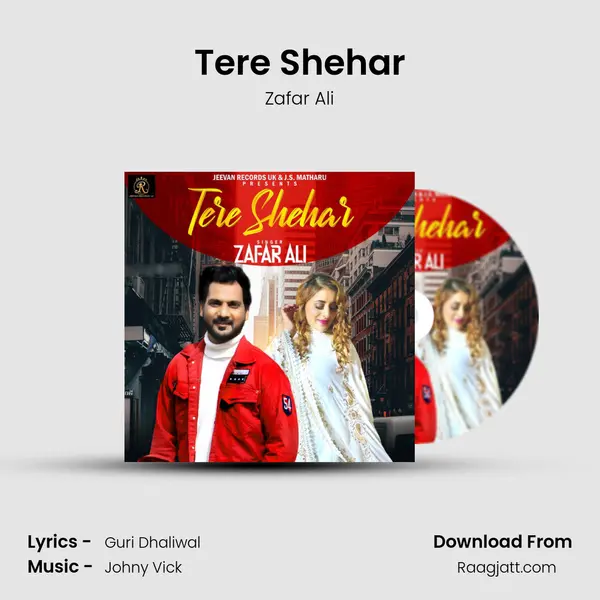 Tere Shehar - Zafar Ali album cover 