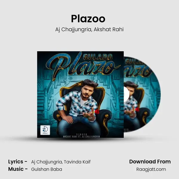 Plazoo (Gulabo) mp3 song