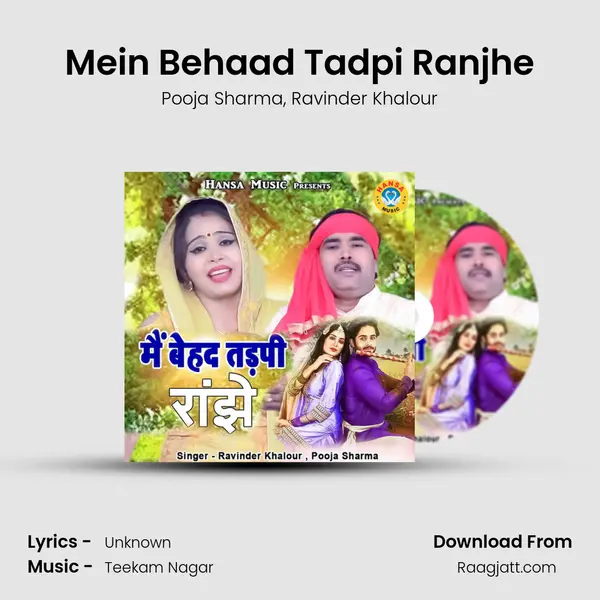 Mein Behaad Tadpi Ranjhe mp3 song