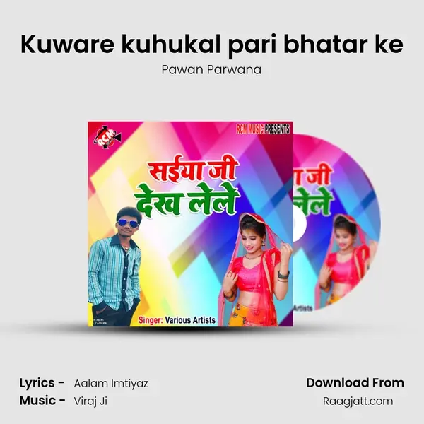 Kuware kuhukal pari bhatar ke - Pawan Parwana album cover 