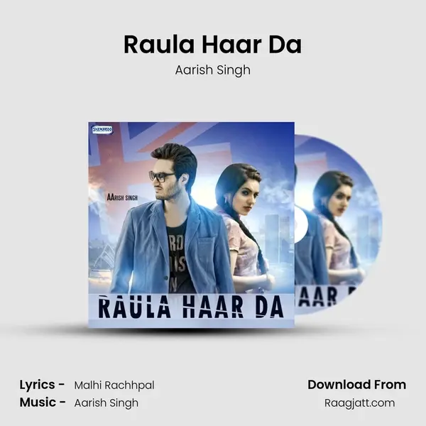 Raula Haar Da mp3 song