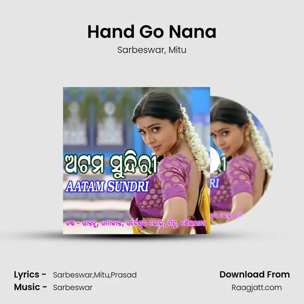 Hand Go Nana mp3 song